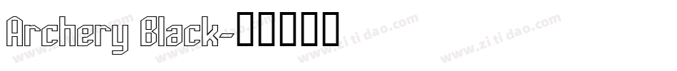 Archery Black字体转换
